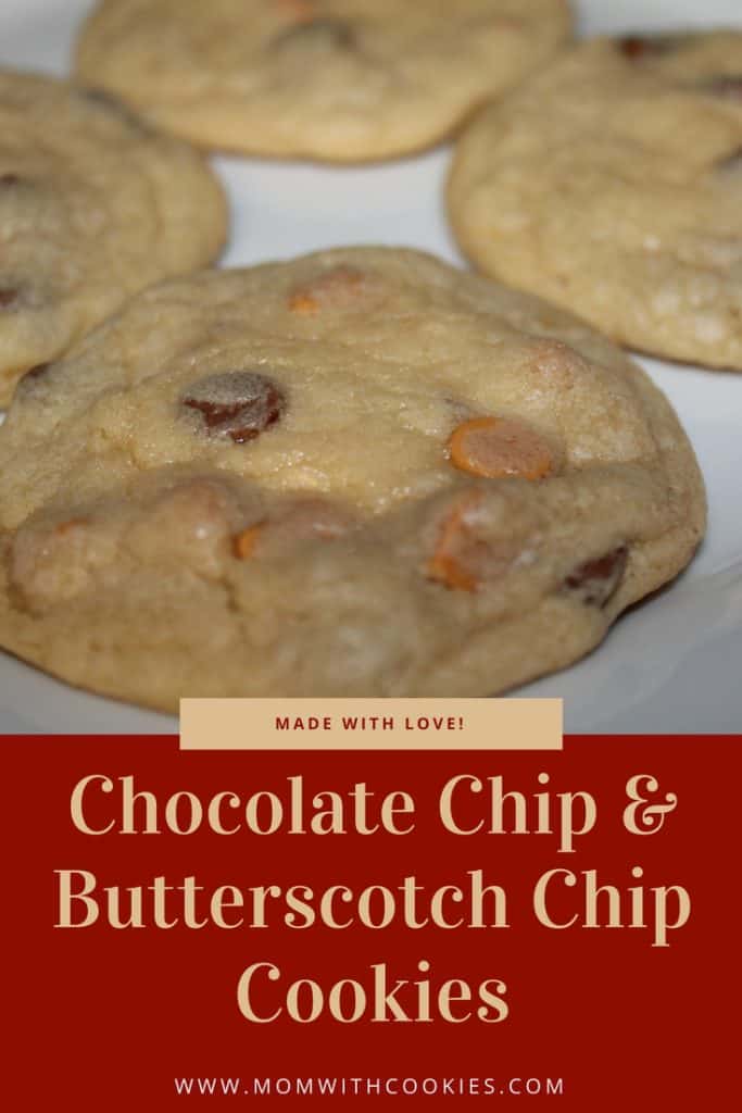 Chocolate Chip and Butterscotch Chip Cookies - www.momwithcookies.com #chocolate #butterscotch