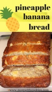 another image of sliced pineapple banana bread with a text overlay that says pineapple banana bread designed to be shared on Pinterest