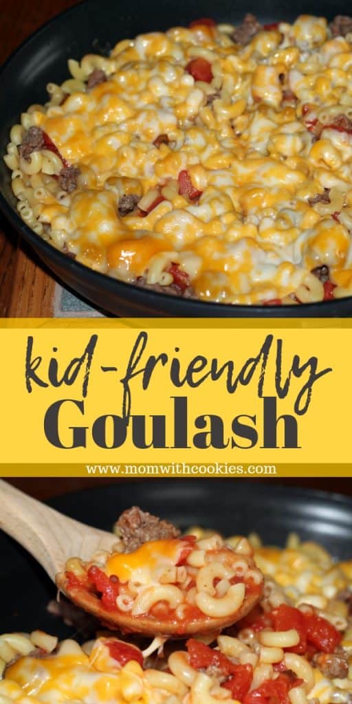 Kid Friendly goulash with close up view of this cheesy goulash in a frying pan.