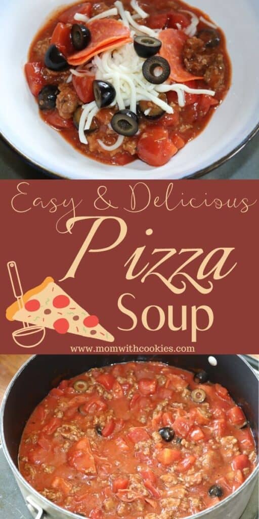 a collage of pizza soup in a bowl and in a sauce pan with text overlay that says easy and delicious pizza soup