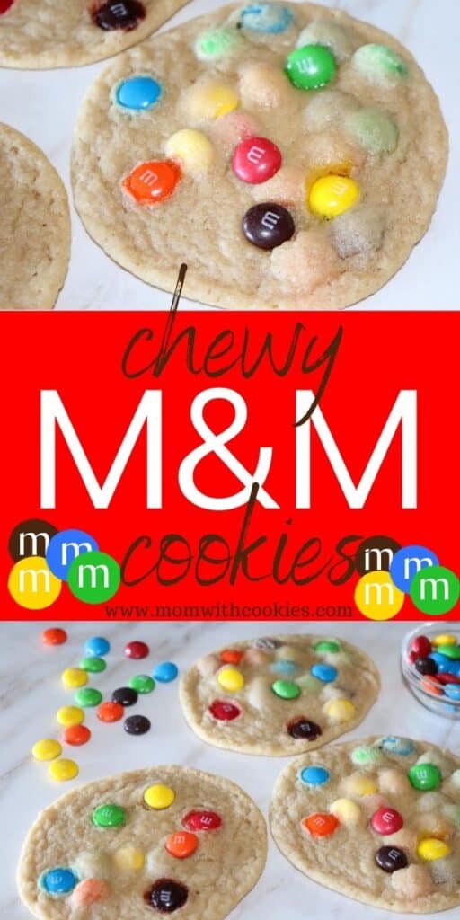 an image designed to be shared to pinterest showing m&m cookies with text overlay that reads chewy m and m cookies