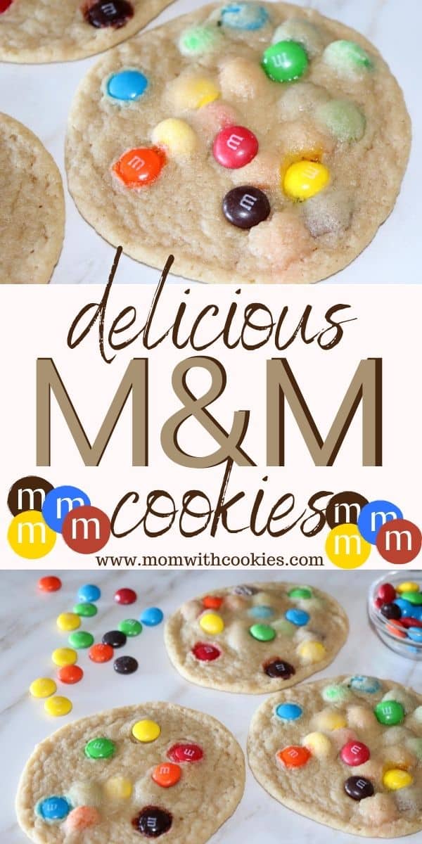 Chewy M&M Cookies Mom With Cookies