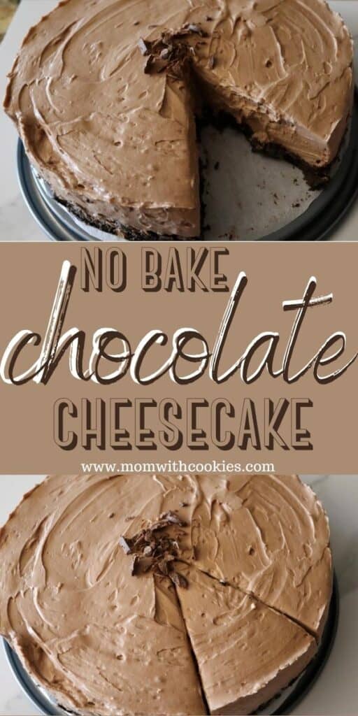 an collage of no bake chocolate cheese cake with a slice missing with text overlay that says no bake chocolate cheesecake