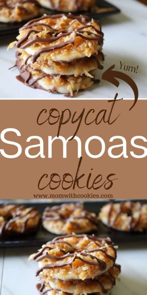 an imaged designed to be shared to pinterest showing a collage of samoas cookies with text overlay that reads copycat samoas cookies