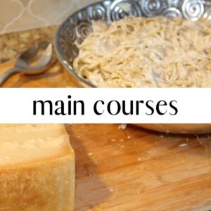 chicken alfredo with text overlay that reads main courses