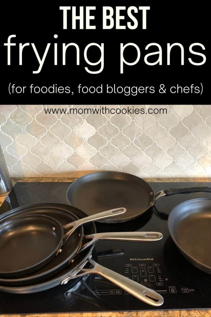 frying pans stacked on a stove top and text overlay that reads the best frying pans for foodies food bloggers and chefs