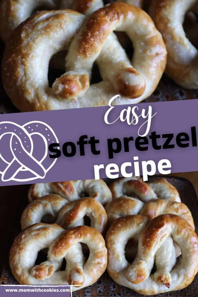 collage of soft pretzels with text overlay that reads easy soft pretzel recipe