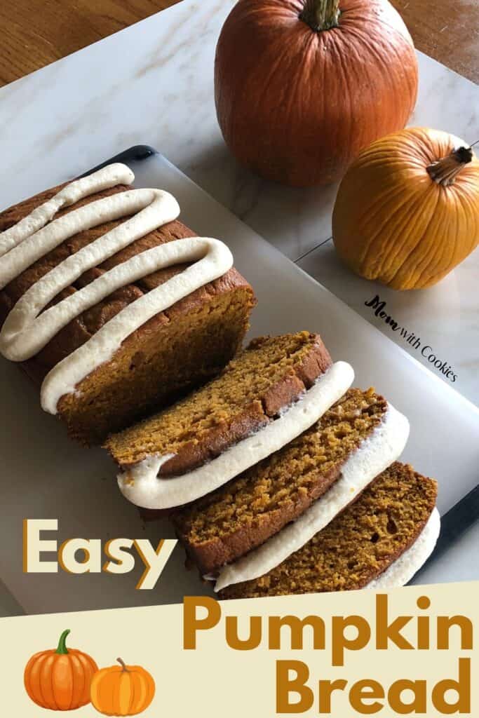 homemade pumpkin bread with text overlay that reads easy pumpkin bread